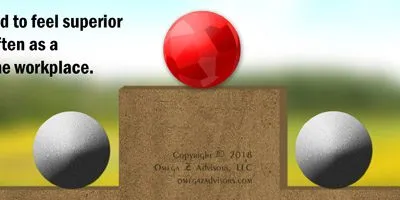 How feeling superior to others shows up at work.