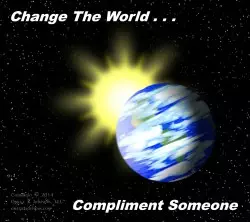 Change the World - Compliment Someone