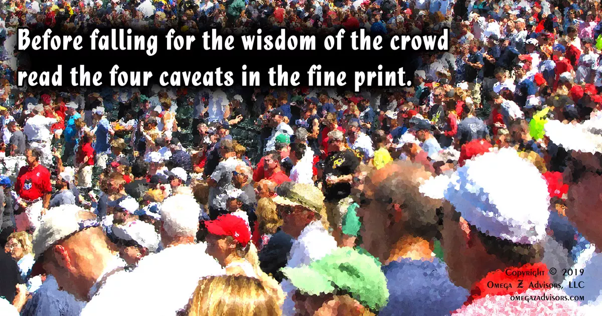 Wisdom of the crowd