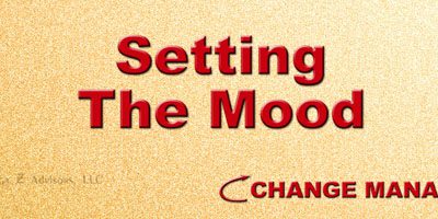 Setting The Mood For Change