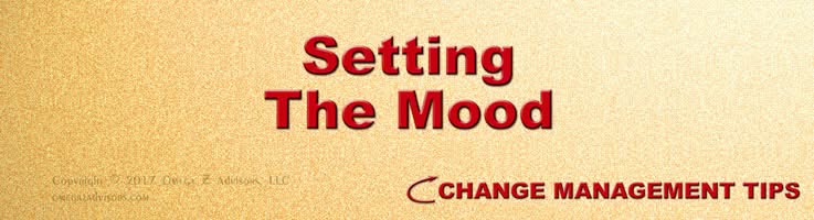 Setting The Mood For Change